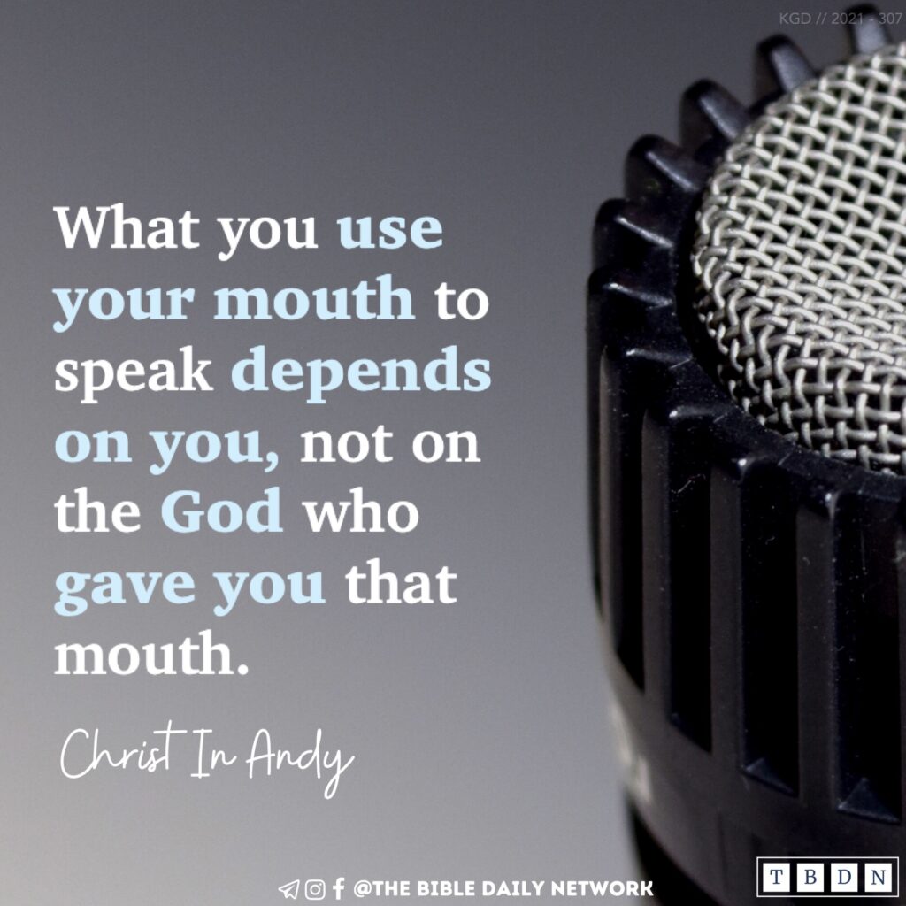Use your mouth to speak well of people