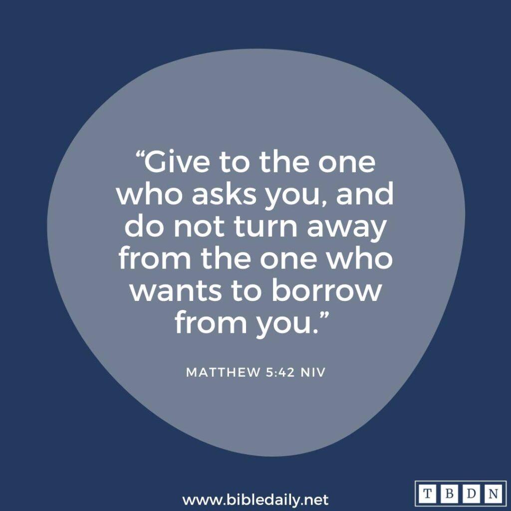 Give to the one who asks you - quote