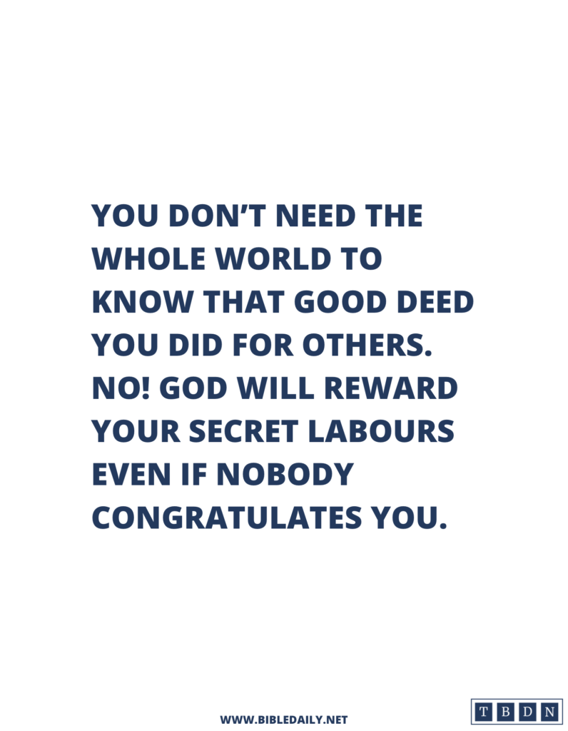 Devotional - God Will Reward Your Secret Labours
