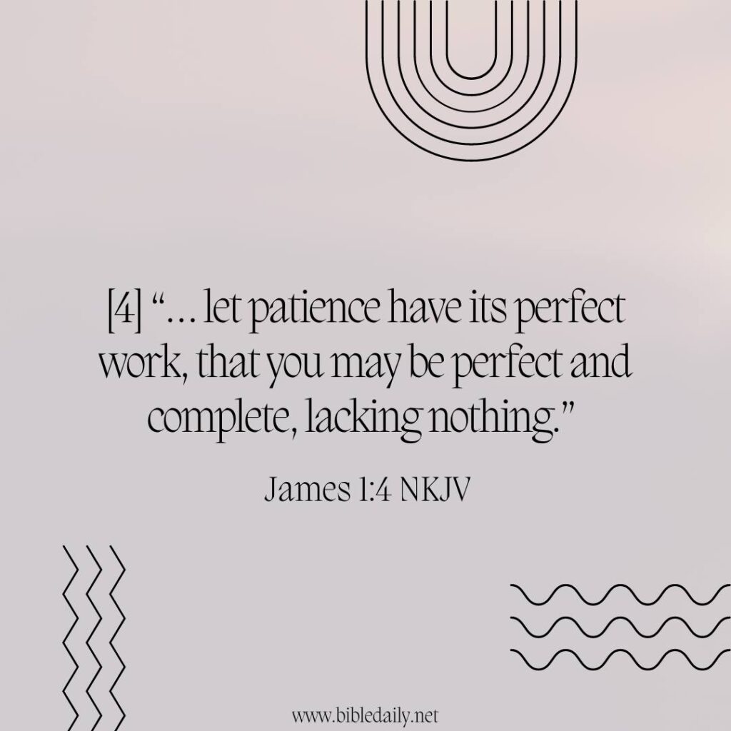 Devotional - Let Patience Have Its Perfect Work In Your Life