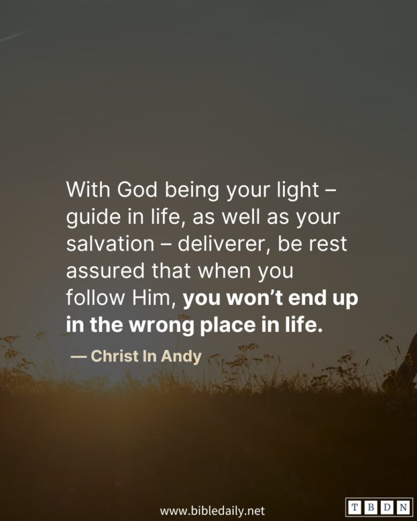 Devotional - The Lord is your light and your Salvation